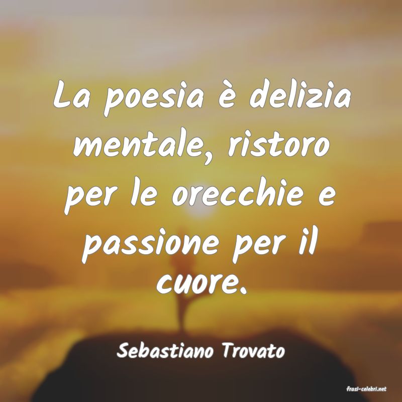 frasi di  Sebastiano Trovato
