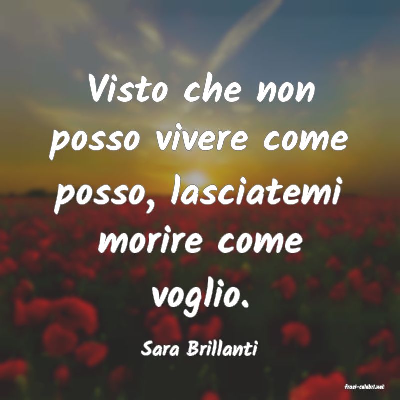frasi di  Sara Brillanti
