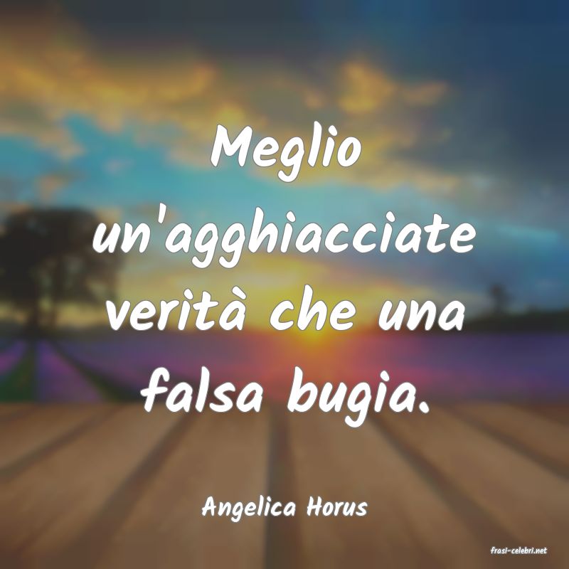 frasi di Angelica Horus