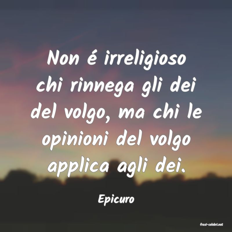 frasi di  Epicuro
