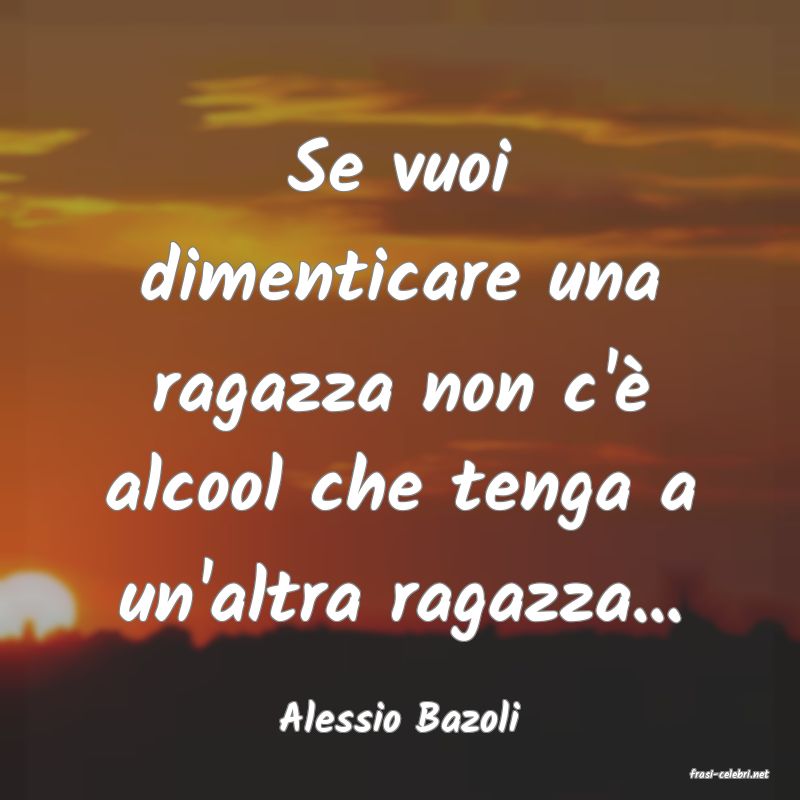 frasi di Alessio Bazoli