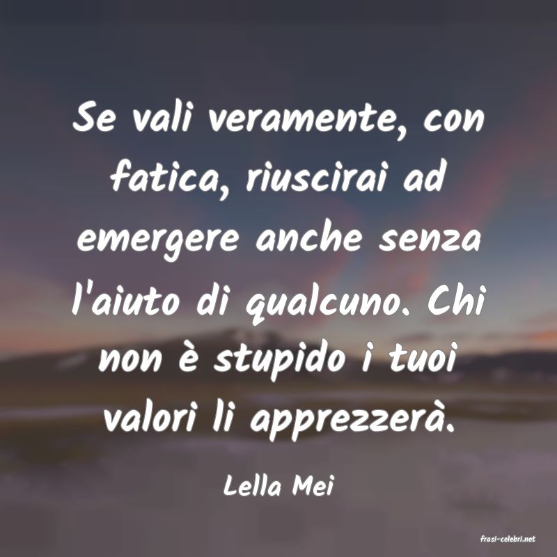frasi di  Lella Mei
