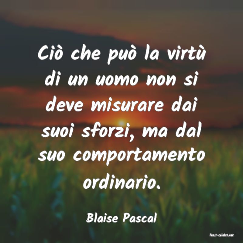 frasi di Blaise Pascal
