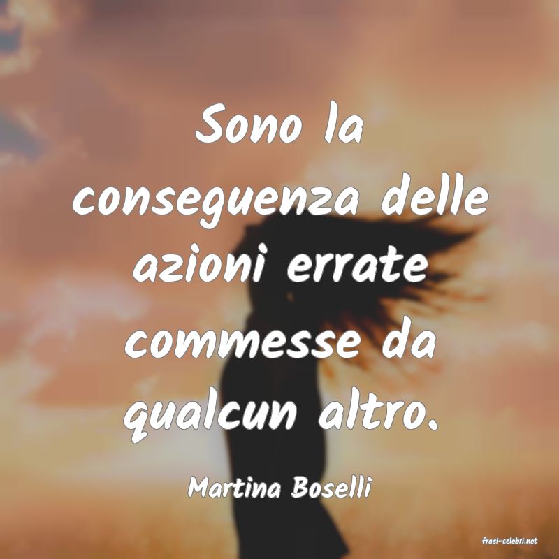 frasi di  Martina Boselli
