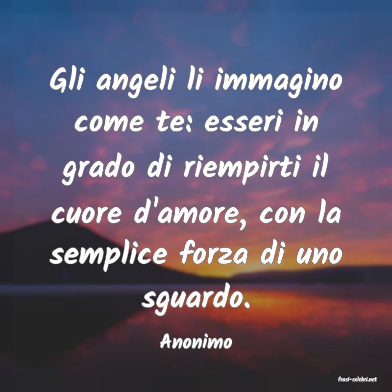 frasi di  Anonimo
