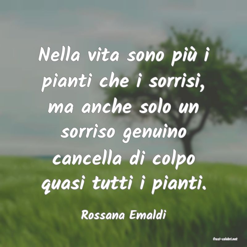 frasi di  Rossana Emaldi
