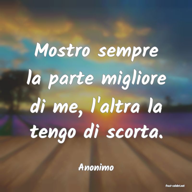 frasi di  Anonimo
