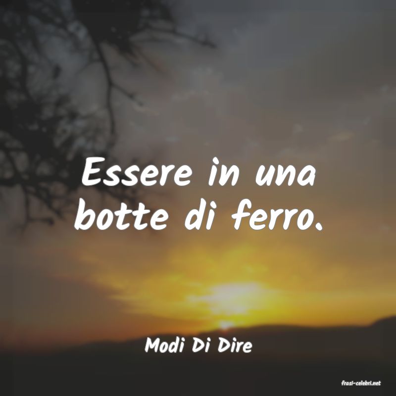 frasi di  Modi Di Dire
