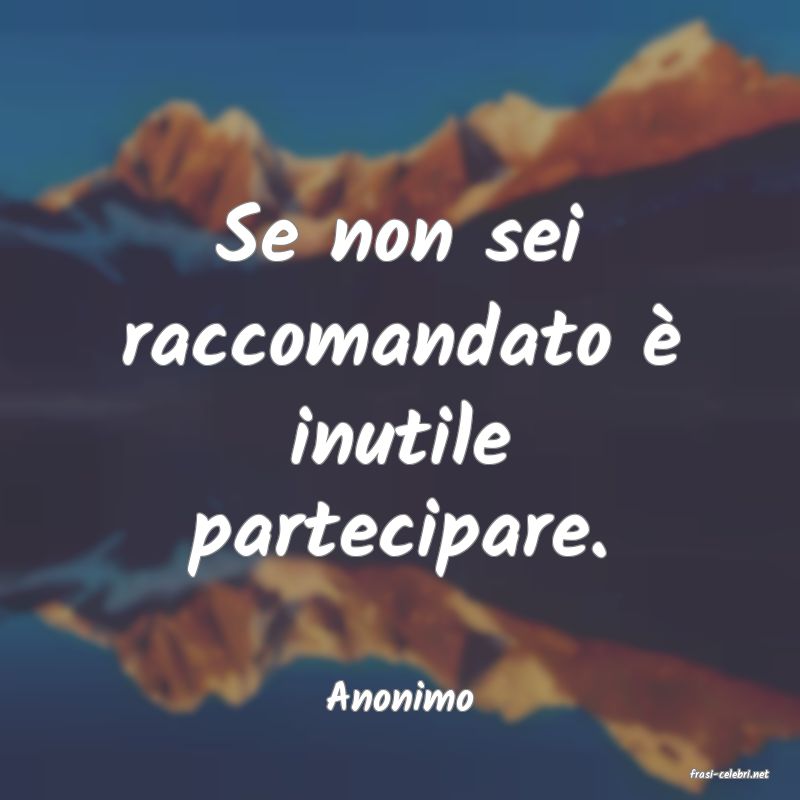 frasi di  Anonimo
