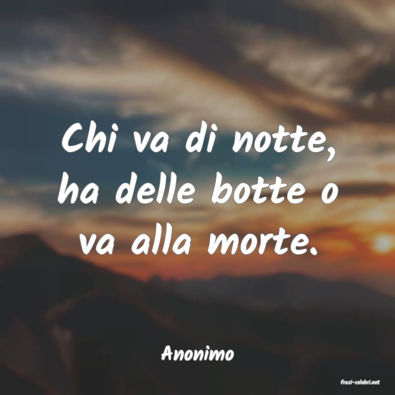 frasi di Anonimo