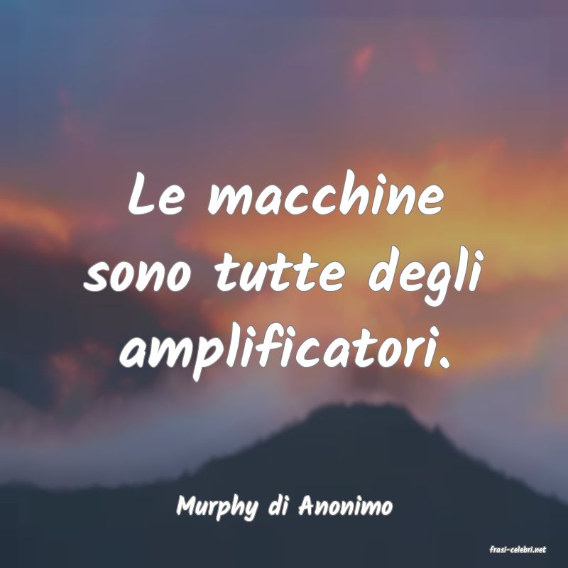 frasi di Murphy di Anonimo