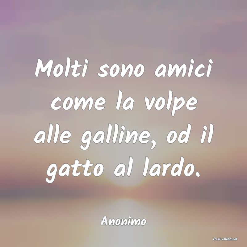 frasi di Anonimo