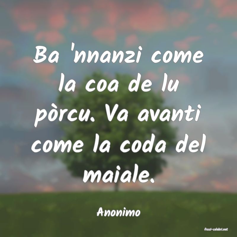 frasi di Anonimo