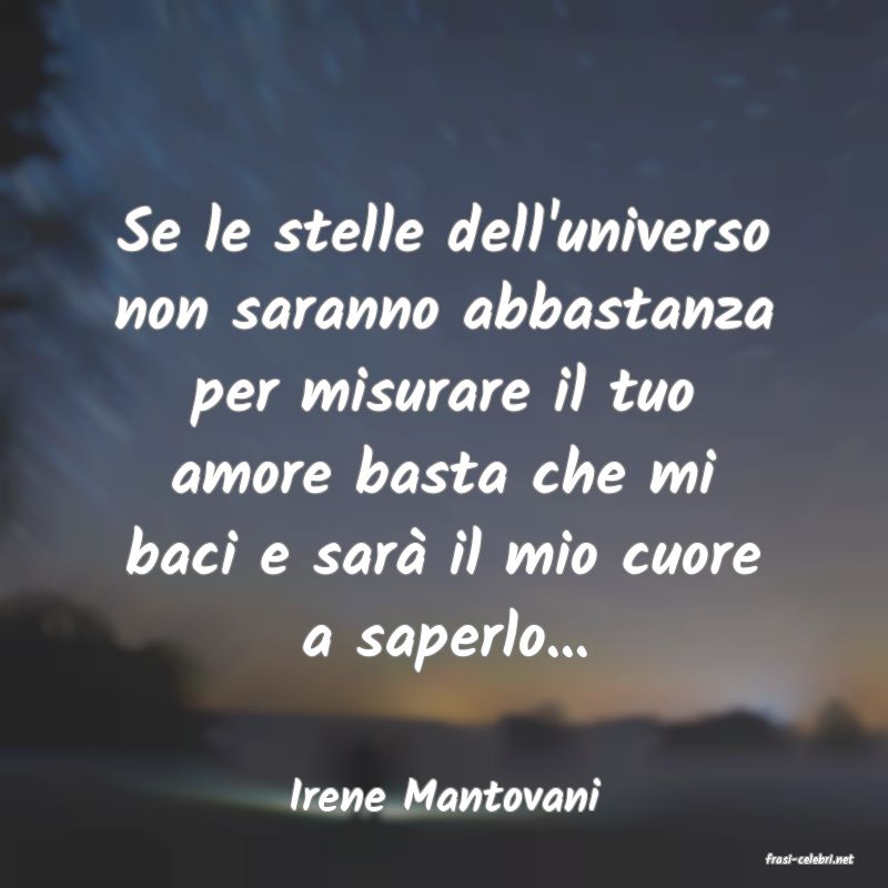 frasi di Irene Mantovani