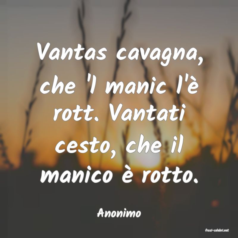 frasi di Anonimo