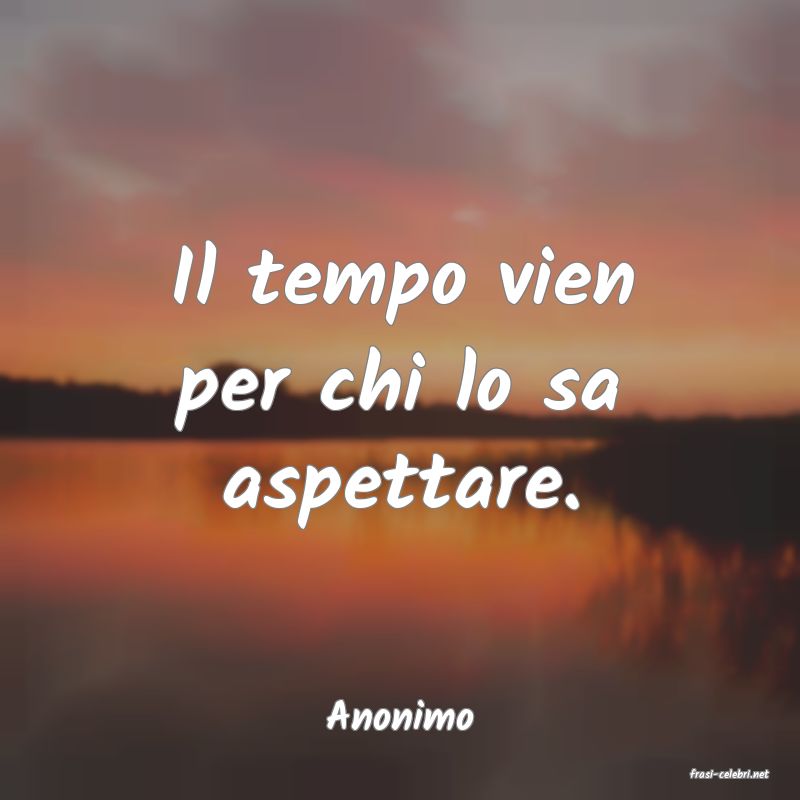 frasi di Anonimo