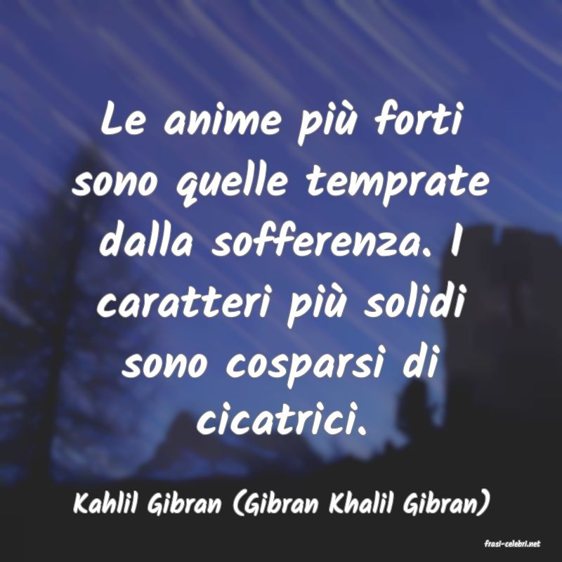 frasi di Kahlil Gibran (Gibran Khalil Gibran)