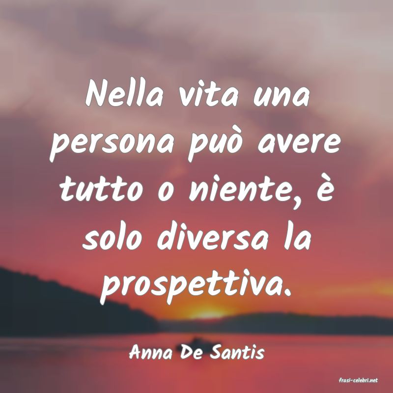 frasi di Anna De Santis