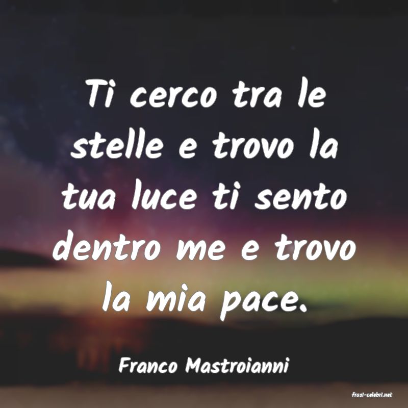 frasi di Franco Mastroianni