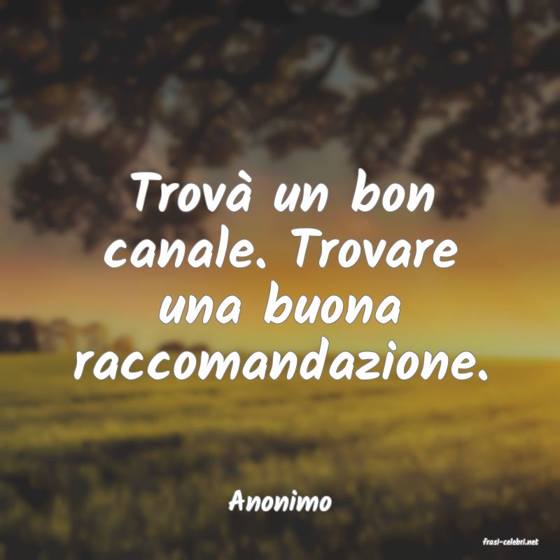 frasi di Anonimo