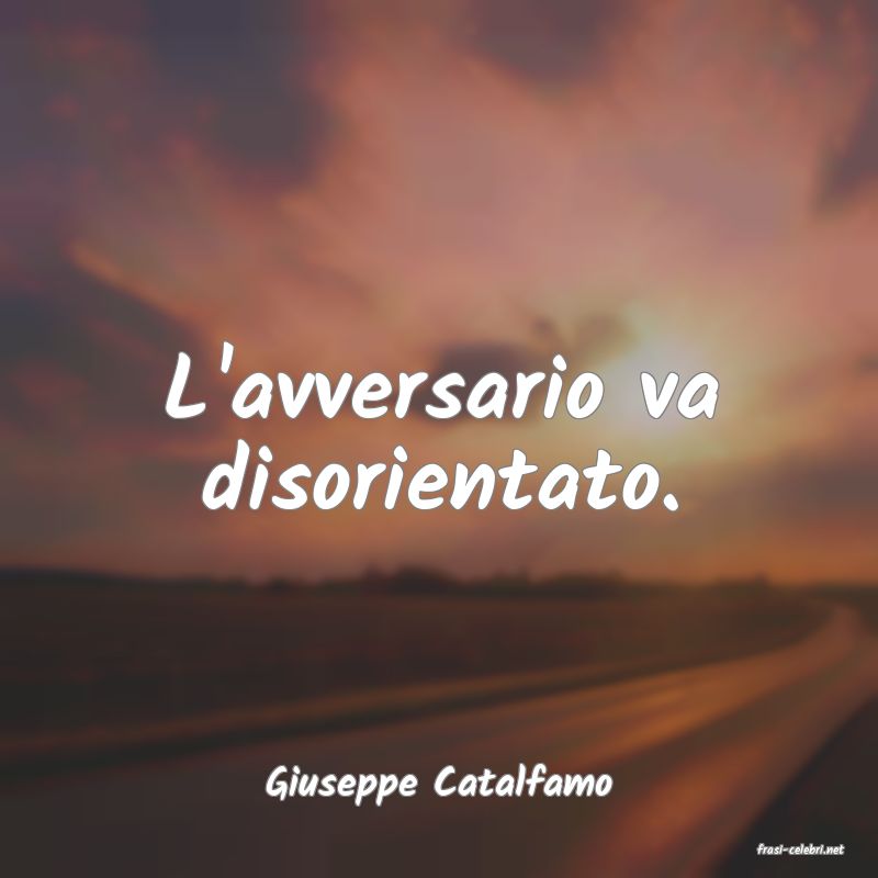 frasi di Giuseppe Catalfamo