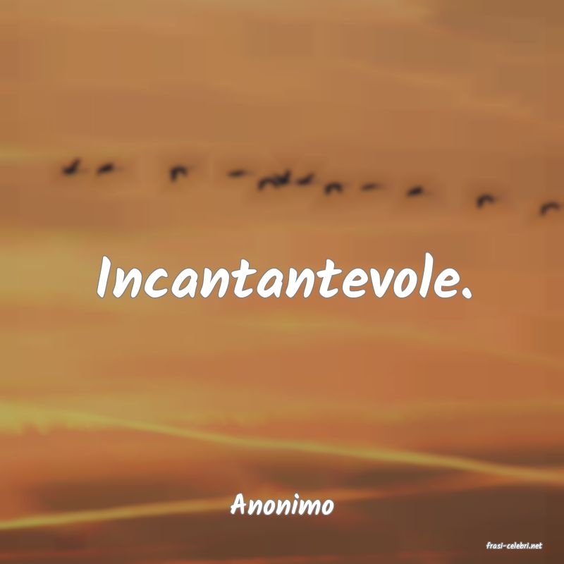 frasi di Anonimo