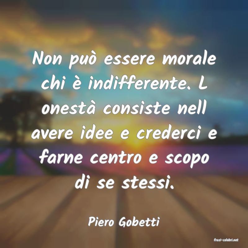 frasi di Piero Gobetti