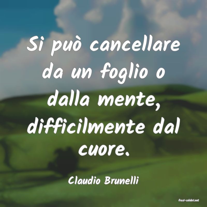 frasi di  Claudio Brunelli
