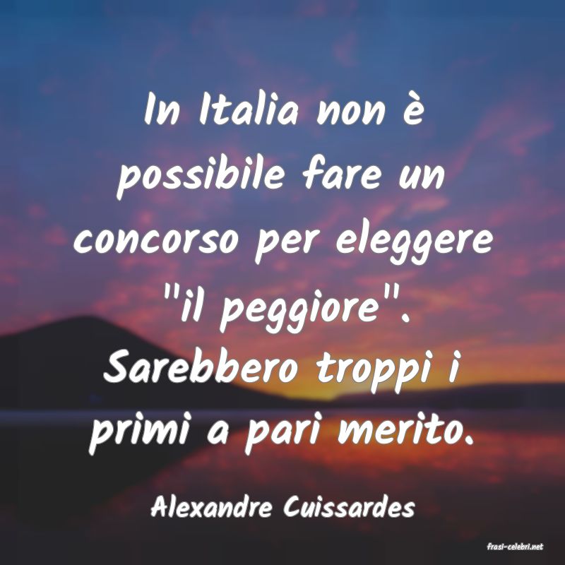frasi di Alexandre Cuissardes