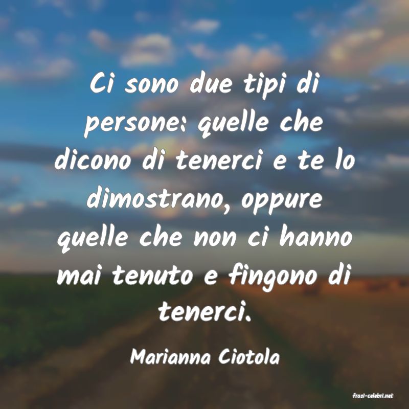 frasi di  Marianna Ciotola
