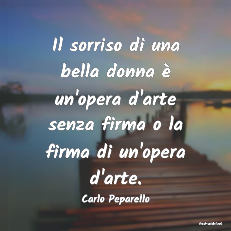 frasi di  Carlo Peparello
