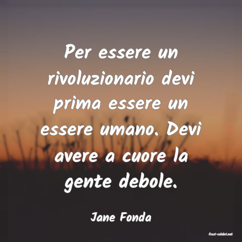 frasi di Jane Fonda