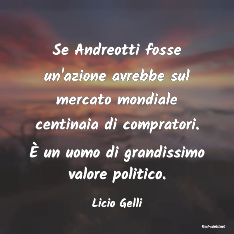 frasi di  Licio Gelli
