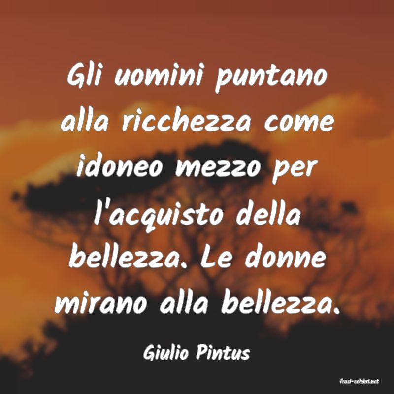 frasi di Giulio Pintus