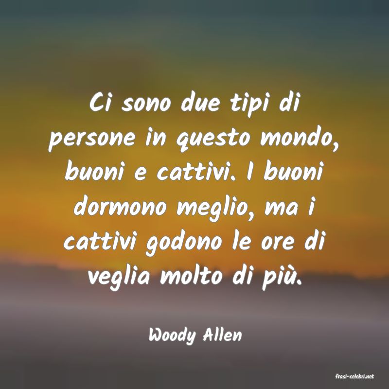 frasi di  Woody Allen
