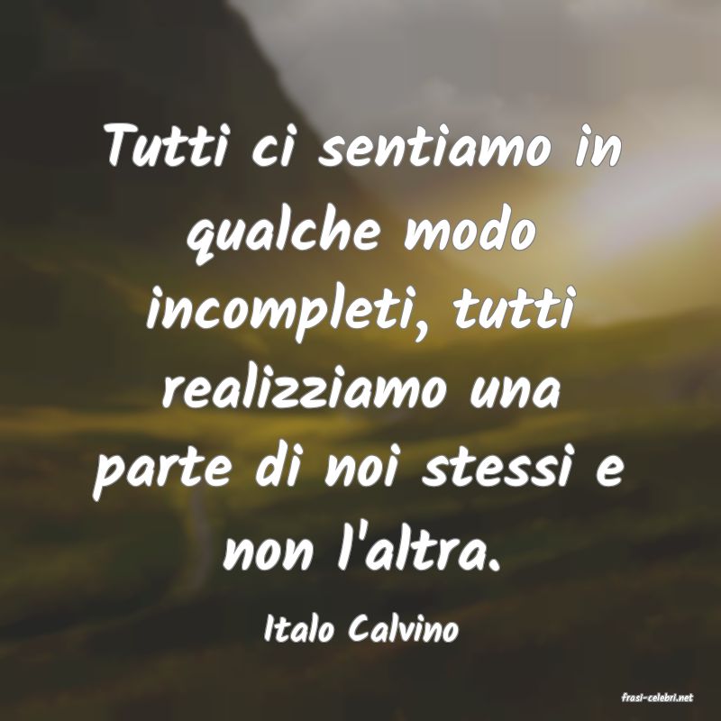 frasi di  Italo Calvino
