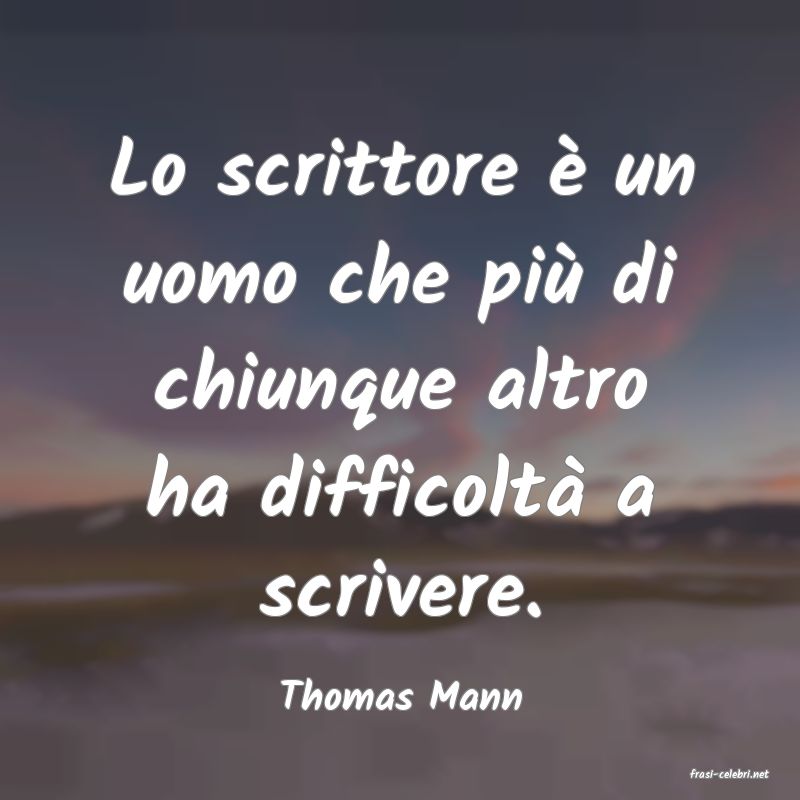 frasi di  Thomas Mann
