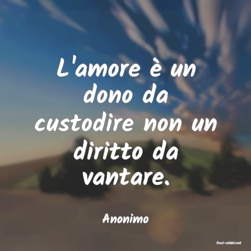 frasi di  Anonimo
