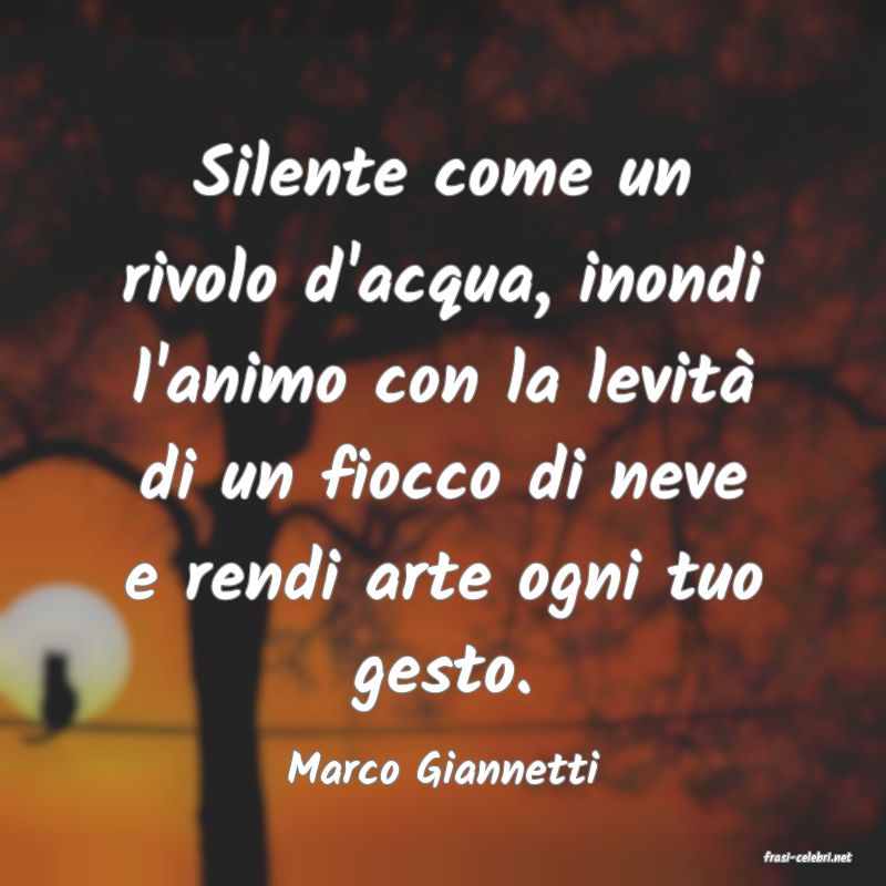 frasi di  Marco Giannetti
