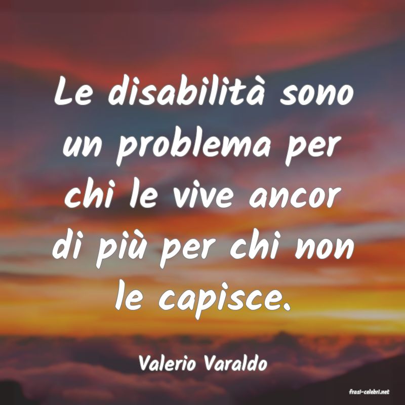 frasi di Valerio Varaldo