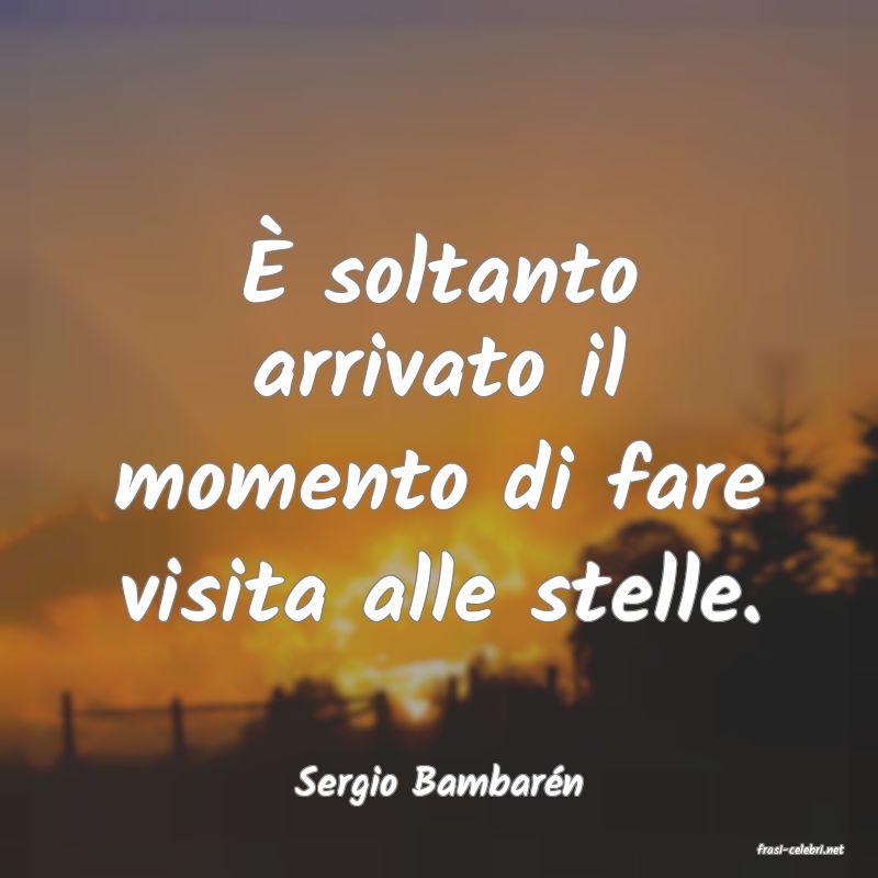 frasi di Sergio Bambarn
