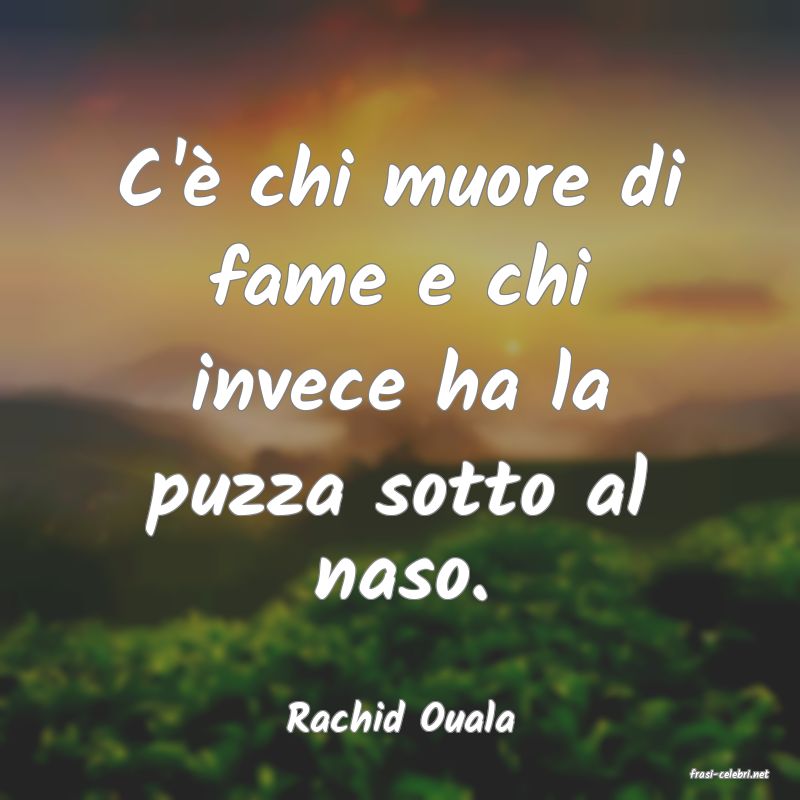 frasi di Rachid Ouala