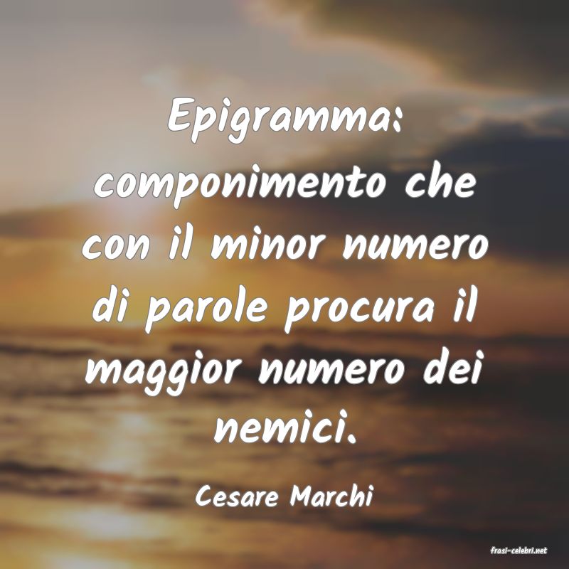 frasi di  Cesare Marchi
