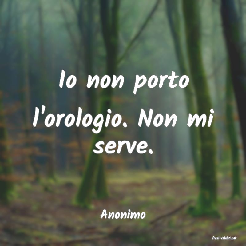 frasi di  Anonimo
