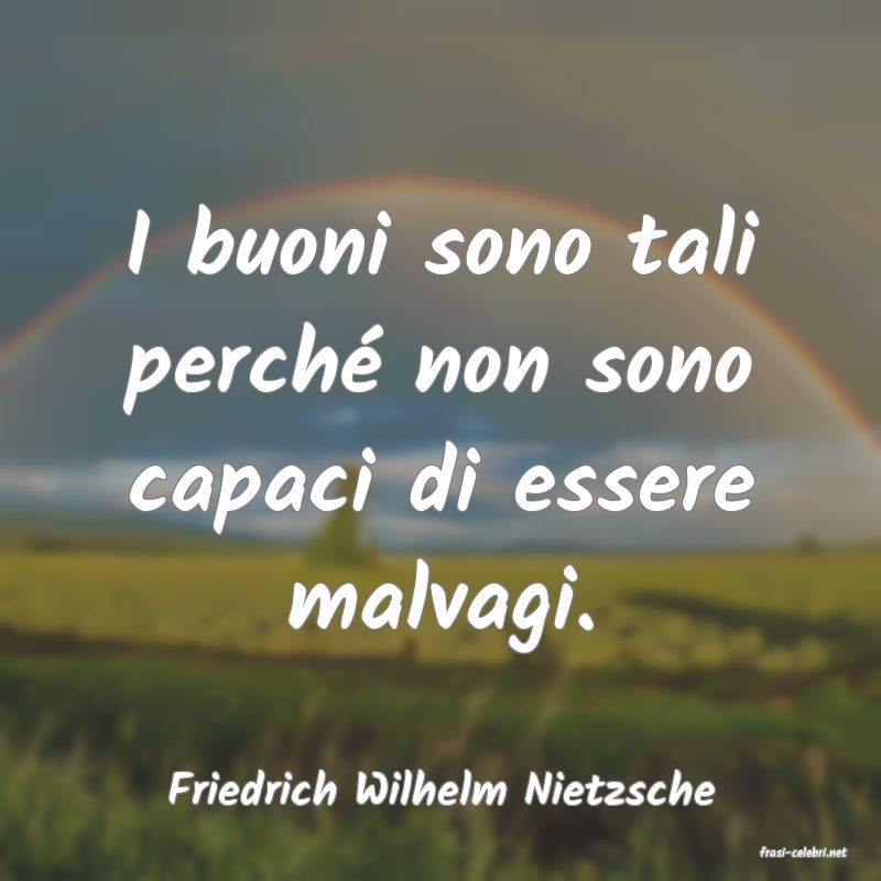 frasi di Friedrich Wilhelm Nietzsche