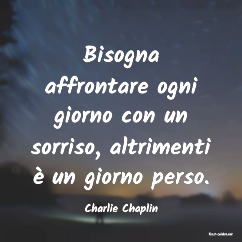 frasi di  Charlie Chaplin
