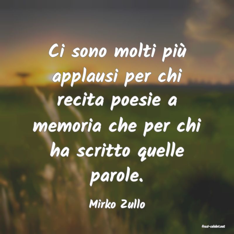 frasi di  Mirko Zullo

