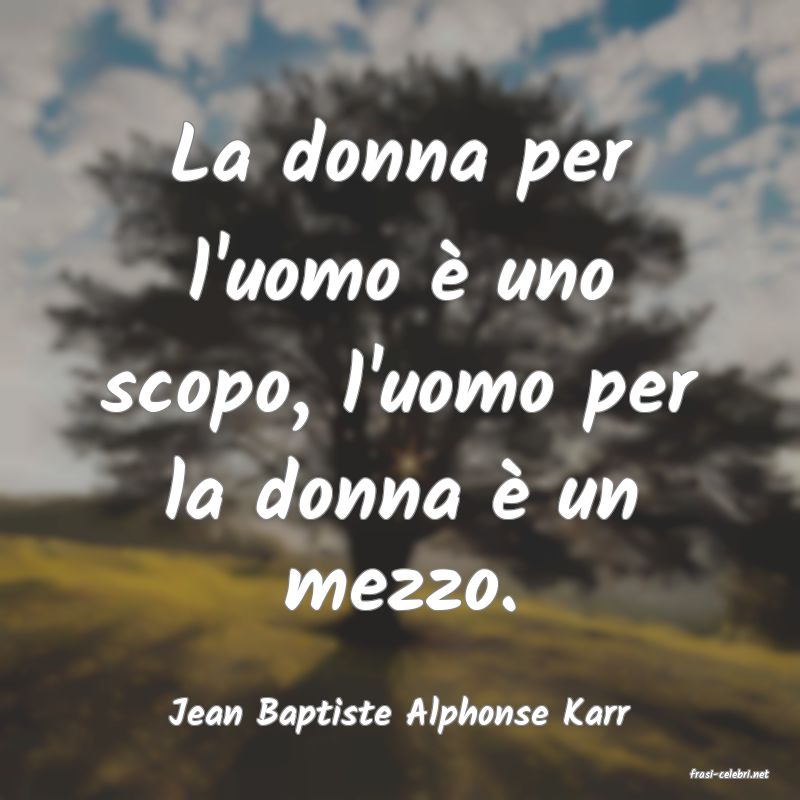 frasi di Jean Baptiste Alphonse Karr