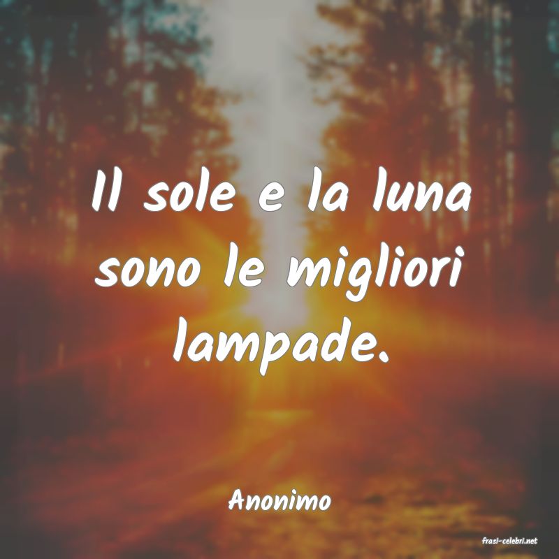 frasi di Anonimo