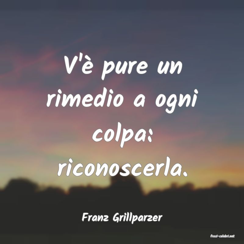 frasi di Franz Grillparzer